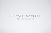 REPASO EXAMEN 1ece.uprm.edu/~mtoledo/web/4202/F2014/Repaso_ex1.pdf · 2014. 9. 13. · REPASO EXAMEN 1 INEL4202 Electrónica II 1. 60dB/dec 40dB/dec 20dB/dec midband range (3 zeros