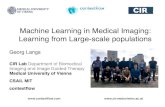 Machine Learning in Medical Imaging: Learning from Large ...€¦ · UIP NSIP/EAA Identifying disease paths 19 [Vogl et al. 2014] Wolf-Dieter Vogl, Helmut Prosch, Christina Mueller-Mang,