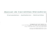 Carretillas Klif-man · 2018. 8. 27. · Manual de Carretillas Elevadoras Transpaletas - Apiladores - Retractiles CARRETILLAS KLIF-MAN, S.L. C/COETERS, 20 POL.INDL. ELS MOLLONS 46970-