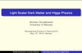 Light Scalar Dark Matter and Higgs Physicsbohdang/ACP_2015_Grzadkowski.pdf · 2015. 5. 12. · M. Krawczyk, D. Sokolowska, P. Swaczyna, B. Swiezewska, ”Constraining Inert Dark Matter