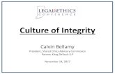 Culture of Integrity-Cal-Bellamy.pdfCulture of Integrity Calvin Bellamy President, Shared Ethics Advisory Commission Partner, Krieg DeVault LLP November 14, 2017