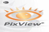 PixView 8. English Rev 1 - PixEdit Software · 2020. 1. 15. · 7 Customizing Toolbars and Menus All toolbars and menus can be customized in PixView. Using the shown tool you can