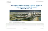 “Country Kit Brazil Workbook · AUTODESK, INC. Country Kit Workbook AEC SOLUTIONS Autodesk and contractor Confidential Page 1 of 81 2/29/2012 AutoCAD® Civil 3D® 2013 “Country