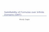 Satisfiability of Formulas over Infinite Domains (SMT)cs.tau.ac.il/~msagiv/courses/sp19/smt.pdfSatisfiability Modulo Theories • Any SAT solver can be used to decide the satisfiability