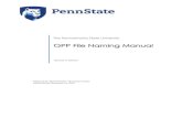 The Pennsylvania State UniversityMay 15, 2019  · OPP File Naming Manual 2. File Naming Structure File Naming Convention: Filenames are made up of identifying elements (usually metadata