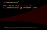 KDHRR20 Helium Liquefier Operating Manual...SRV502 BV507 501 501 PT PI 501 502 PG PG NV501 BW505 KF25 NO SRV503 中船重工鹏力（南京）超低温技术 有限公司 20L/day氦气液化系统