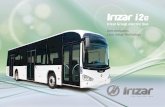 Zero emissions Irizar Group Technology · The Irizar i2e is the first urban bus developed with our own technology. The project is the result of the continuous work of the Irizar Group