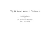 FQI Kantorovich Distance - RAL...Kantorovich (Transportation) Distance “The general transportation problem is concerned with distributing any commodity from any group of supply centers,