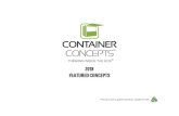 unlocked-Container Concepts® 2018 Featured Concepts · 2018. 9. 6. · Title: unlocked-Container Concepts® 2018 Featured Concepts.pdf Author: Mike Created Date: 8/7/2018 5:27:37