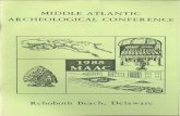 MIDDLE ATLANTIC ARCHEOLOGICAL CONFERENCE Program... · 2019. 12. 11. · ARCHEOLOGICAL CONFERENCE PROGRAM & ABSTRACTS DENNIS C. CURRY Program Chairman 12-14 April 1985 Rehoboth Beach,