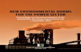 NEW ENVIRONMENTAL NORMS FOR THE POWER SECTOR...2016 6 New Environmental Norms for the Power Sector: Proceedings and Recommendations Timelines are tight but were achievable when the