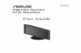 User Guidedlcdnet.asus.com/pub/ASUS/LCD Monitors/VW19/VW192/e2682... · 2019. 3. 10. · ASUS LCD Monitor VW192 Series 2-1 2.1 Adjusting the monitor • For optimal viewing, we recommend
