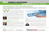 Checking In On Checking Out - Multichannel Merchant · 2020. 1. 3. · the subscriber would otherwise be receiving – that feature personal-ized product recommendations, in-cluding