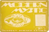 The Modern Mystic - Vol. 2, No. 3 (April 1938) · MYSTIC, 6 Bear Street, Leicester Square, London, W.C.2. ... learning and achievements of the ancients. For centuries its secrets