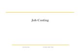 Job Order Costing - Otto-von-Guericke University Magdeburg · 2018. 11. 2. · Job-Costing and Process-Costing Systems There are two basic systems used to assign costs to products