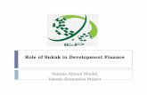 Role of Sukuk in Development Finance · 2020. 7. 15. · Ijarah. Istisna. Musharakah. Tax Issues: Many Sukuk also involve multiple transfers of an asset, which can make underlying
