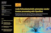 Linde Schweisstechnik automates vendor invoice processing with OpenText · 2019. 10. 8. · Linde Schweisstechnik automates vendor invoice processing with OpenText “Our staff have