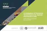 Investigation of Pavement Temperatures for Asphalt Pavements … · 2018. 10. 1. · calculate hourly pavement temperature • Sine curve during daylight hours, proportionate drop-off