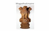 MagadhaEmpire - Jugaadinjugaadin.com/uploads/2/2/6/2/22629116/magadhaempire.pdf• Mahavamsa , Deepvamsa & Mahavamsa tikkasays he was organizing rebellion in Punjab • Justin (Epitome)