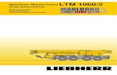 Mobilkran·Mobile Crane LTM 1060/2 Grue automotrice · 2016. 10. 28. · 2/85): The lifting capacities (stability margin) DIN/ISO are as laid down in DIN 15019, part 2, and ISO 4305.
