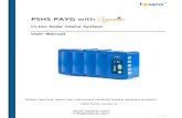 PSHS PAYG with - fosera · 2020. 7. 16. · PSHS 3000 4500 7500 Unit Version V 6.1 Nominal capacity 3 4.5 7.5 Ah Nominal voltage 3.25 V Battery type LiFePO4 Charge controller: Deep