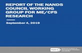 Report of the NANDS Council Working Group for ME/CFS Research · 2019. 9. 9. · The NANDS Council Working Group for ME/CFS Research was convened in the summer of 2018 to provide