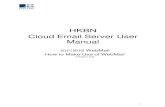 HKBN Cloud Email Server User Manual · 2017. 10. 9. · Cloud Email Server User Manual 如何使用 WebMail How to Make Use of WebMail (Version 2.0) 2 Table of Contents ... Enter