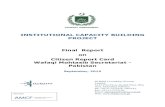 INSTITUTIONAL CAPACITY BUILDING PROJECT Final Report on … Committee... · 2020. 11. 16. · INSTITUTIONAL CAPACITY BUILDING PROJECT Final Report on Citizen Report Card Wafaqi Mohtasib