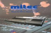 Mitec-Music · you-ve come to expect from MITEC. After all, it is Ml TEC which pro- duces the "Joker Vary Desk System", a mixing concept which created a furore due to ist unique flexibility