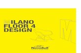 ILANO FLOOR 4 DESIGN - Novabell · 2018. 5. 15. · MLN 044N Brera 515 60x60 - 23” 5/ 8x23” / 8 3 MLN 460N Brera560 30x30 - 11” 13/ 16x11” / 16 10 MLN 445N Mosaico 5x5 Brera