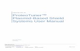 ProteoTuner™ Plasmid-Based Shield Systems User Manual Manual... · 2020. 12. 18. · Reporter Systems. This manual describes the Plasmid-Based ProteoTuner Shield Systems, which