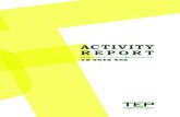 ACTIVITY R E P OR T - TEP/TXアントレプレナーパートナーズ...2020/06/22  · TEPは、本事業の統括プロデューサーとして事業のディレクション および進捗管理等を担う「事業統括及び新ビジネス創出業務」