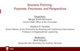 Scenario Planning: Purposes, Processes, and Perspectives...• Scenario Planning Reports are reviewed by Chancellor’s Cabinet and other campus stakeholders to inform decision- making