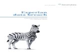 Experian data breach - Investec...2020/08/19  · Experian’s investigations indicate that an individual in South Africa, claiming to represent a legitimate client, fraudulently requested