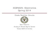 ECEN325: Electronics Spring 2014 · 2020. 10. 30. · • Full-Wave Rectifier +Reduces capacitor size by ½ relative to half-wave - Requires center-tapped transformer - PIV almost