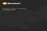 Bromium Secure Platform Notes... · 2018. 10. 4. · • Bromium Secure Browsing Extension (SBX) supports the latest Google-recommended version of Google Chrome. • Bromium Chrome