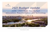 2021 Budget Update · 2020. 12. 8. · Number of Website Visits [A] 23.3 million 19.0 million 19.7 million Percentage of Service Level Agreements Achieved 98% 97% 96% Number of Open