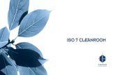 ISO 7 CLEANROOM Diamond SA · Cleanroom characteristics Class: ISO 7 (according to norm DIN EN ISO 14644-1) Type: Turbulent air flow . Flow rate: Min. 40 air exchanges /h. Filters: