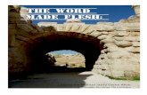 The Word Made Flesh - Darryl Eyb 2016. 5. 26.¢  The Word Made Flesh: Letting the Biblical Story Come