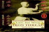 Iron Thread. Southern Shaolin Hung Gar Kung Fu Classics ...kungfulibrary.com/iron-thread-trial-2020.pdfShaolin Kung Fu OnLine Library LAM SAI WING IRON THREAD. SOUTHERN SHAOLIN HUNG