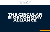 THE CIRCULAR BIOECONOMY ALLIANCE · 2020. 10. 1. · 4 WHAT IS A CIRCULAR BIOECONOMY? A circular bioeconomy relies on healthy, biodiverse and resilient ecosystems. It aims to provide