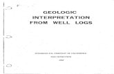 GEOLOGIC INTERPRETATION FROM WELL LOGS · 2021. 1. 20. · GEOLOGIC INTERPHETATION FHOM WELL LOGS _INTHODUCTION The purpose of this manual is to compile under one cover the principles