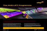 The NHS LIFT Programme - Shared Agenda€¦ · CHP and local CCG representation on LIFT Companies 23 Individual Private Sector Partners (PSP) comprising developers and market leading