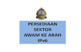 PERSEDIAAN SEKTOR AWAM KE ARAHmarine21.marine.gov.my/appl/JPICT/JPICT012010/Agenda63-IPV6J… · oleh agensi sektor awam (2009 — 30 agensi). 8 Disember 2009 Garis Panduan Transisi