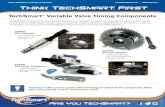 TechSmart Variable Valve Timing Components · 2018. 6. 15. · TechSmart® offers proven quality VVT technology for failed OE VVT components. When other VVT parts fail, THINK TECHSMART