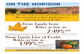 ON THE HORIZON...ON THE HORIZON FALL 2020 VOL.XIX NO. 4 Do you still have projects you want to get done this fall? Rates as low as... 2.49% APR* Home Equity Loan Why not apply for