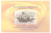 Paramhansa Yogananda on Kriya Yoga · 2020. 10. 11. · Paramhansa Yogananda on Kriya Yoga Inspirations from the Autobiography of a Yogi, 1946 Published by yoganandaharmony.com ~~~