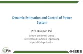 Dynamic Estimation and Control of Power System · 2020. 9. 23. · unscented Kalman filtering (UKF) or extended particle filtering (EPF), then dynamic state estimation (DSE) for a