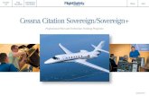 Cessna Citation Sovereign/Sovereign+ · 2018. 3. 8. · Cessna Citation Sovereign pilot training is available at FlightSafety Learning Centers in Columbus, Ohio; London Farnborough,