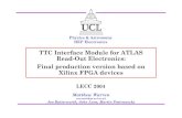TTC Interface Module for ATLAS Read-Out Electronics: Final ... · 13-17 Sept LECC2004 ATLAS TIM: Final production version 1 Matthew Warren Physics & Astronomy HEP Electronics TTC
